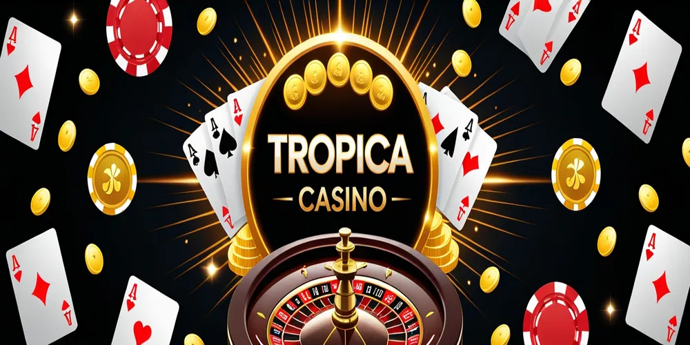 Tropica Casino Play Now